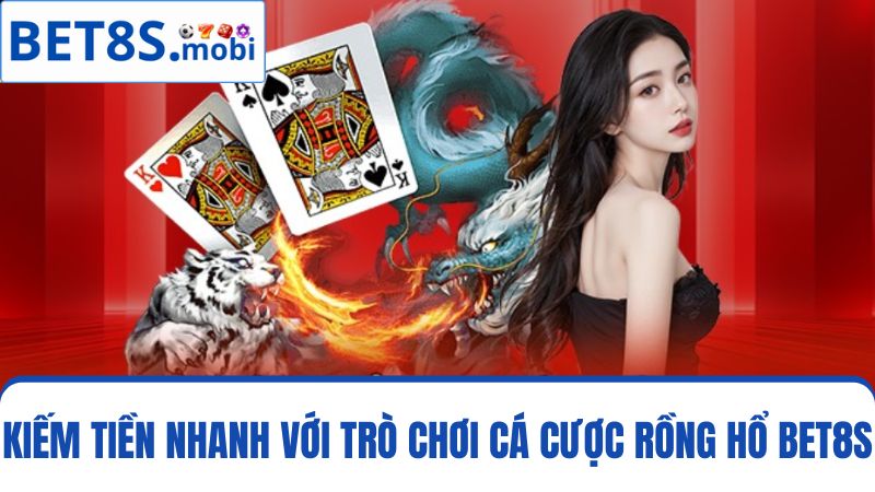 Rồng Hổ Bet8s