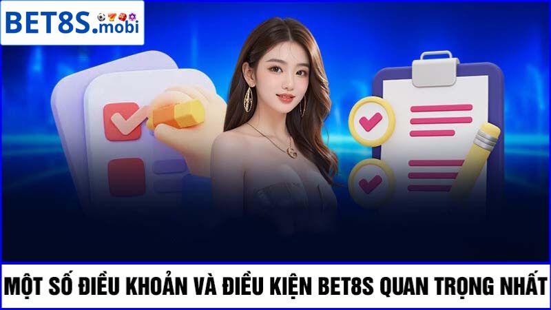điều khoản và điều kiện Bet8s