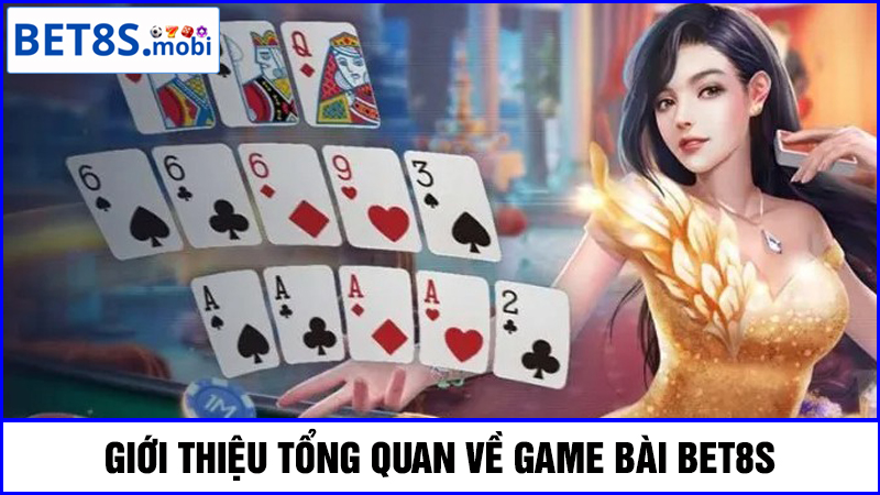 game bài Bet8s